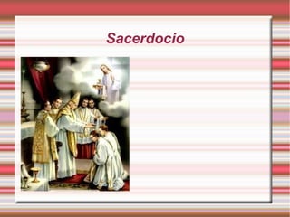 Sacerdocio
 