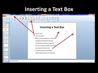 Inserting a Text Box
 