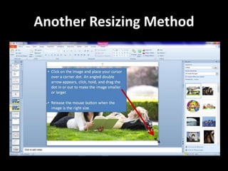 Another Resizing Method
 