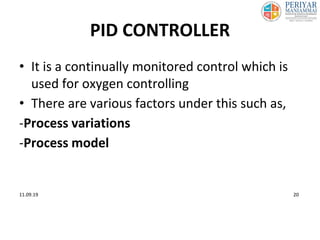O2 Sensor Pid Measurement and control of dissolved oxygen in the bioreactor | PPTX