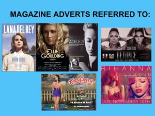 MAGAZINE ADVERTS REFERRED TO:
 