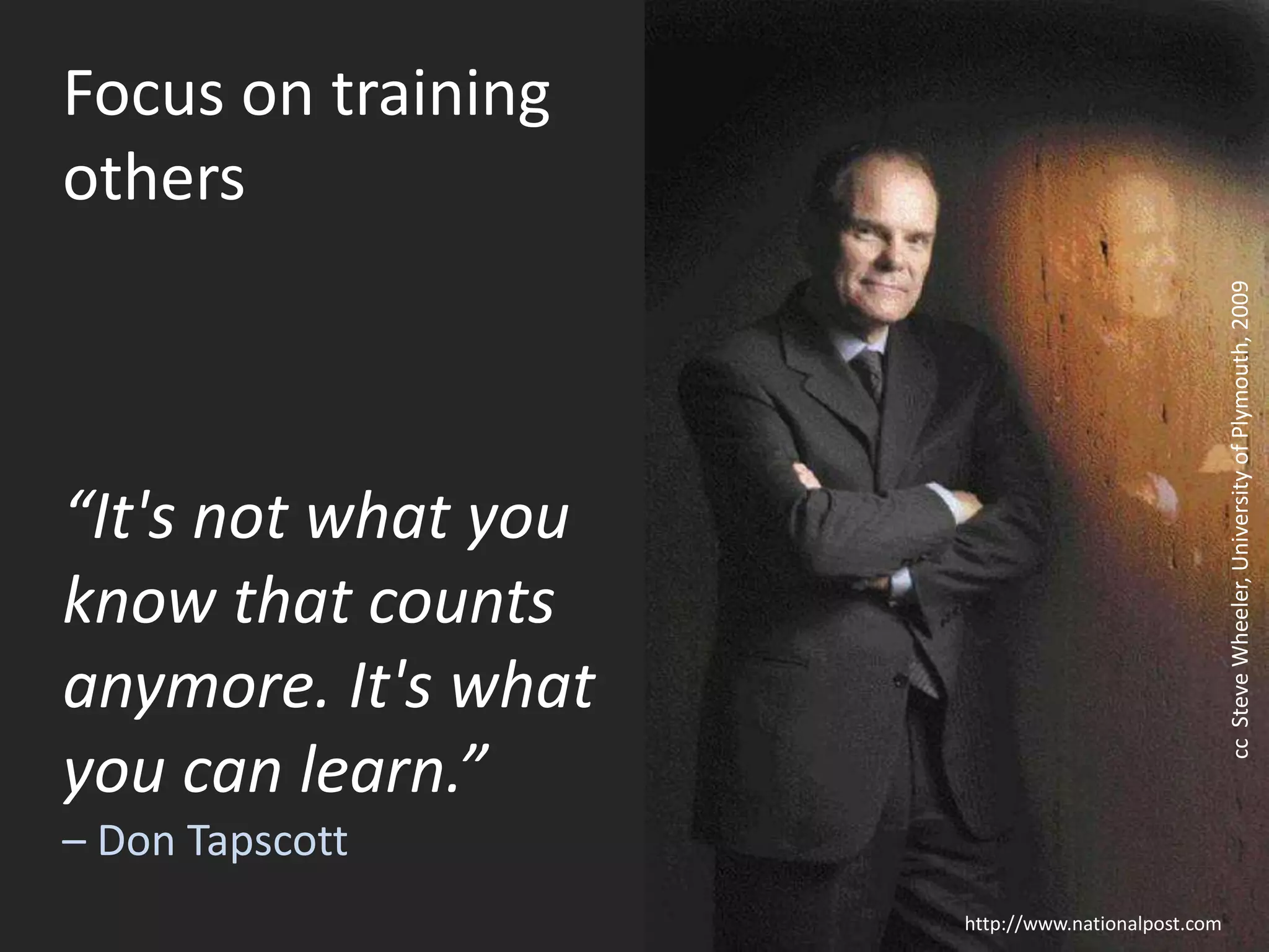 “For the first time we are preparing … for a future we cannot clearly describe.” –David Warlickcc  Steve Wheeler, University of Plymouth, 2009http://communications.nottingham.ac.uk/podcasts/