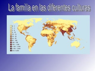 [object Object],La familia en las diferentes culturas 