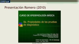 Presentación Romero (2010)
(Benavides, versión 2019)
 