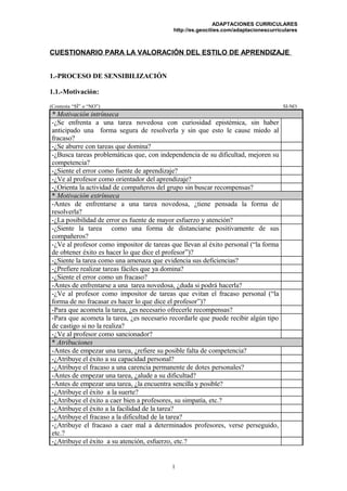 ADAPTACIONES CURRICULARES
http://es.geocities.com/adaptacionescurriculares
CUESTIONARIO PARA LA VALORACIÓN DEL ESTILO DE A...