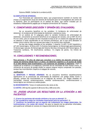 Jaime Sánchez Cortés. Médico de Atención Primaria. Lisboa
Programa COM Badajoz de Formación GRADE; Diciembre 2012
5
Sistem...