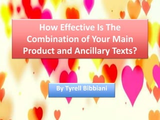 How Effective Is The
Combination of Your Main
Product and Ancillary Texts?
By Tyrell Bibbiani
 
