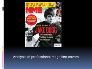 Analysis of professional magazine covers. 
 