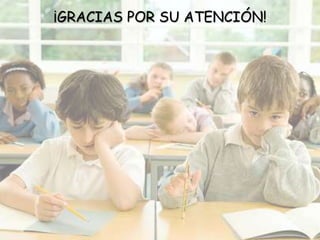¡GRACIAS POR SU ATENCIÓN!
 