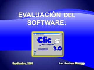 Evaluacion del software clic 3.0