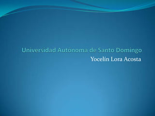 Yocelín Lora Acosta
 