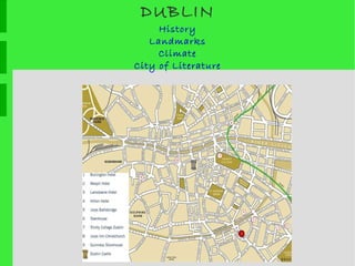 DUBLIN History Landmarks Climate City of Literature 