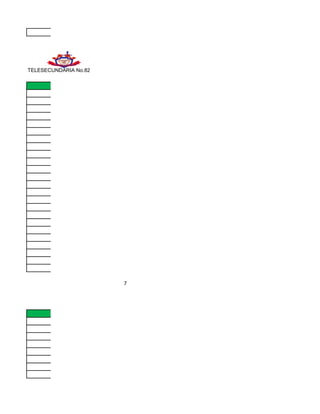 TELESECUNDARIA No.82




                       7
 