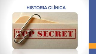 HISTORIA CLÍNICA
 