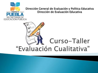 Dirección General de Evaluación y Política Educativa
Dirección de Evaluación Educativa
 