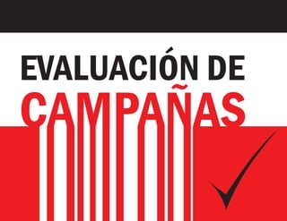 EvaluacióN De CampañAs Curvas