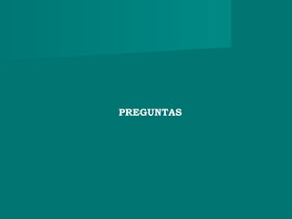PREGUNTAS
 