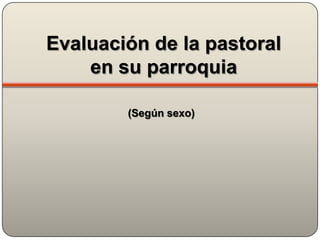 Evaluación del PPD