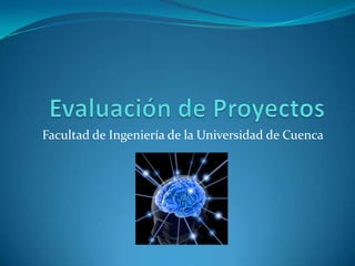 Facultad de Ingeniería de la Universidad de Cuenca
 