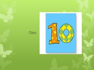 Diez
 