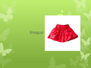 Enagua
 