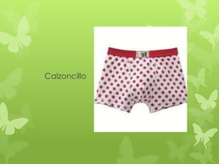 Calzoncillo
 