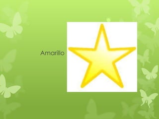Amarillo
 