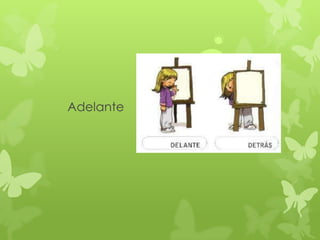 Adelante
 