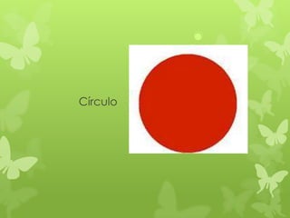Círculo
 