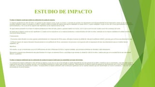 ESTUDIO DE IMPACTO
Evaluar el impacto social que tendrá la realización de su plan de negocio.
La empresa productora de cubos de leche, va a generar un alto impacto social, ya que va a actuar y a proceder de acuerdo a los lineamientos de la Responsabilidad Social Empresarial, siendo así una empresa de
excelente calidad en cuanto a su producto se refiere y también siendo un modelo de empresa para que los empleados se sientan felices y a gusto trabajando, ya que no solo van a crecer personalmente sino también
profesionalmente, y ese es uno de los aspectos más importantes en las empresas de hoy en día.
De igual manera pensando en un futuro la empresa productora de cubos de leche, genera y generará empleo en el sector, con lo cual se activa no solo la parte social sino económica del sector.
Se espera que el impacto social sea muy significativo y cumpla con las expectativas en La empresa productora y comercializadora de leche en cubos, realizado con los mejores estándares de calidad, tecnología,
innovación talento humano.
Consecuencias
- El proyecto estará ubicado en un área regional, particularmente en el municipio de Silvia cauca, enfocada en mejorar la calidad de vida para la población infantil y personas que no llevan una alimentación sana.
- El Plan de negocio de manera alternativa buscará promover en la población de Silvia, concientizar a las personas a nivel general sobre la importancia de tener una alimentación sana en el ámbito laboral,
académico, etc.,
Beneficios
Son muchos, ya que se beneficiarán cerca de 36.400 personas de todo el Municipio de Silvia y regiones aledañas, que presentan problemas de obesidad y mala alimentación.
Buscaremos recuperar una alimentación sana para disminuir los riesgos en trastornos físicos y psicológicos que merman la calidad de vida de los niños y adultos para que en la sociedad lleven una vida normal
laboral y académica.
Evaluar el impacto ambiental que la realización de tu plan de negocio tendrá para la comunidad en la que interactúas.
La evaluación de impacto ambiental es muy útil para la empresa ya que una vez que se ha realizado el estudio dispondrá de una idea general de los daños y beneficios que se ocasionarán, y de cómo debe actuar la
organización para tomar las medidas correctas con la finalidad de garantizar el menor daño posible al ambiente. Adicionalmente la empresa tendrá una garantía de funcionamiento por el solo hecho de la evaluación
realizada y su manera de contrarrestar los daños. Se puede definir al impacto ambiental como la alteración significativa de los sistemas naturales que son transformados en recurso o productos, y esto a su vez son
provocadas por la acción humana.
 