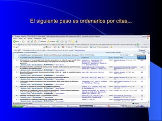 El siguiente paso es ordenarlos por citas... 
