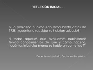 [object Object],[object Object],[object Object],REFLEXIÓN INICIAL… 