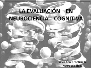 Silvia Pérez Fonticiella Neuropsicóloga 