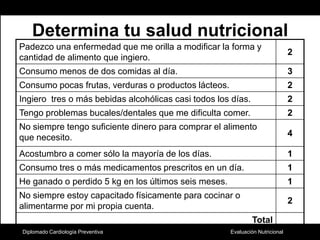 Diplomado Cardiología PreventivaDetermina tu salud nutricional