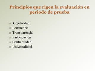 EvaluacióN Periodo De Prueba | PPTX