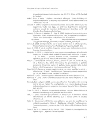 EVALUACIÓN DE COMPETENCIAS MEDIANTE PORTAFOLIOS
34
tecnopedagógico y experiencias educativas, (pp. 199-223). México: UNAM,...