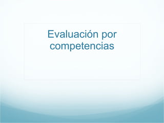 Evaluación por competencias 