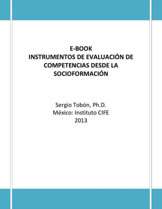 E-Book. Instrumentos de evaluación de competencias desde la socioformación.