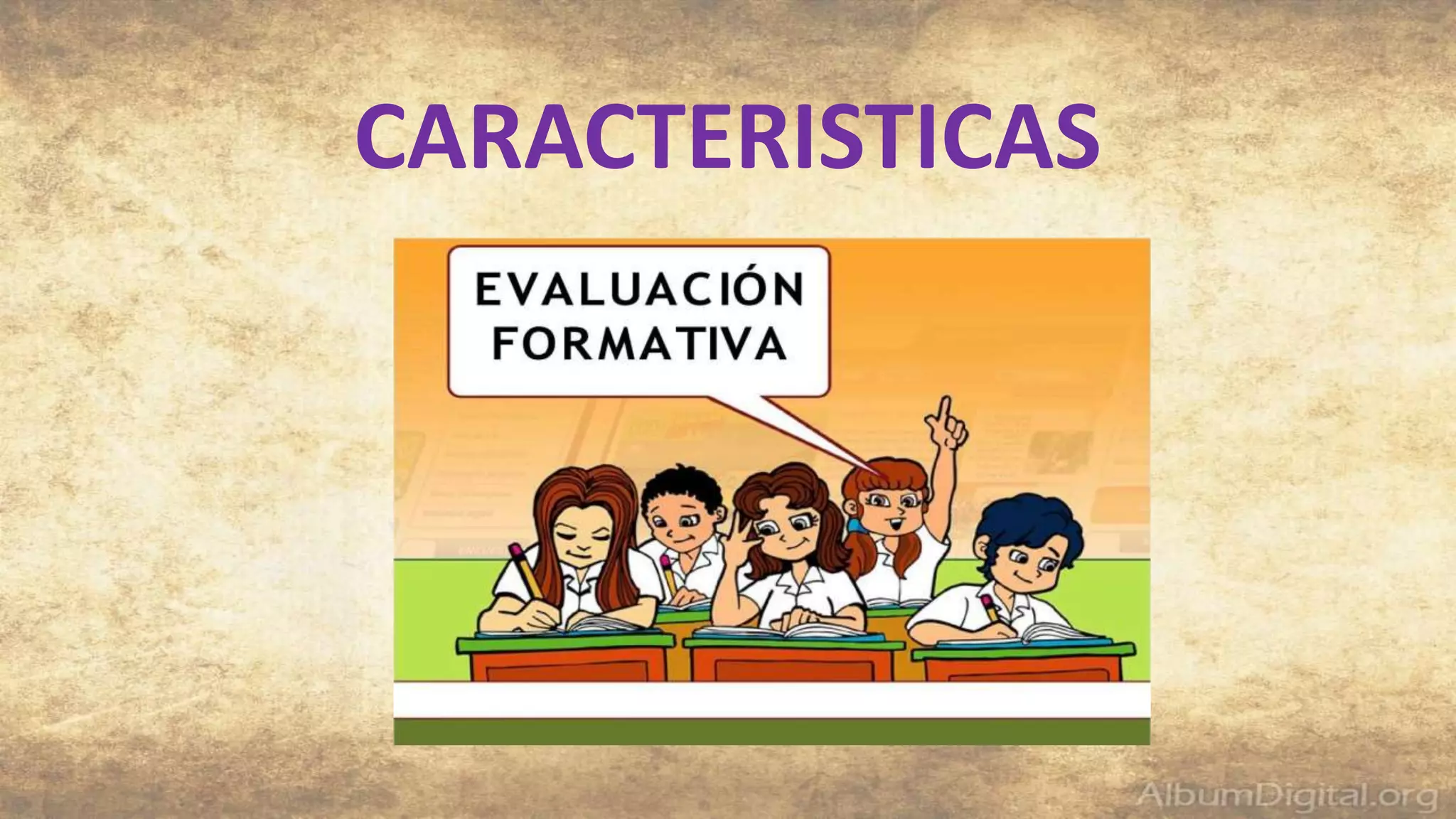 CARACTERISTICAS
 