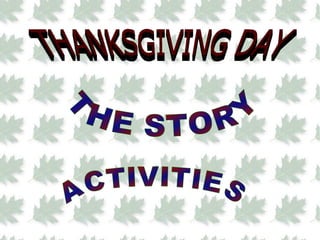 THANKSGIVING DAY THE STORY ACTIVITIES 