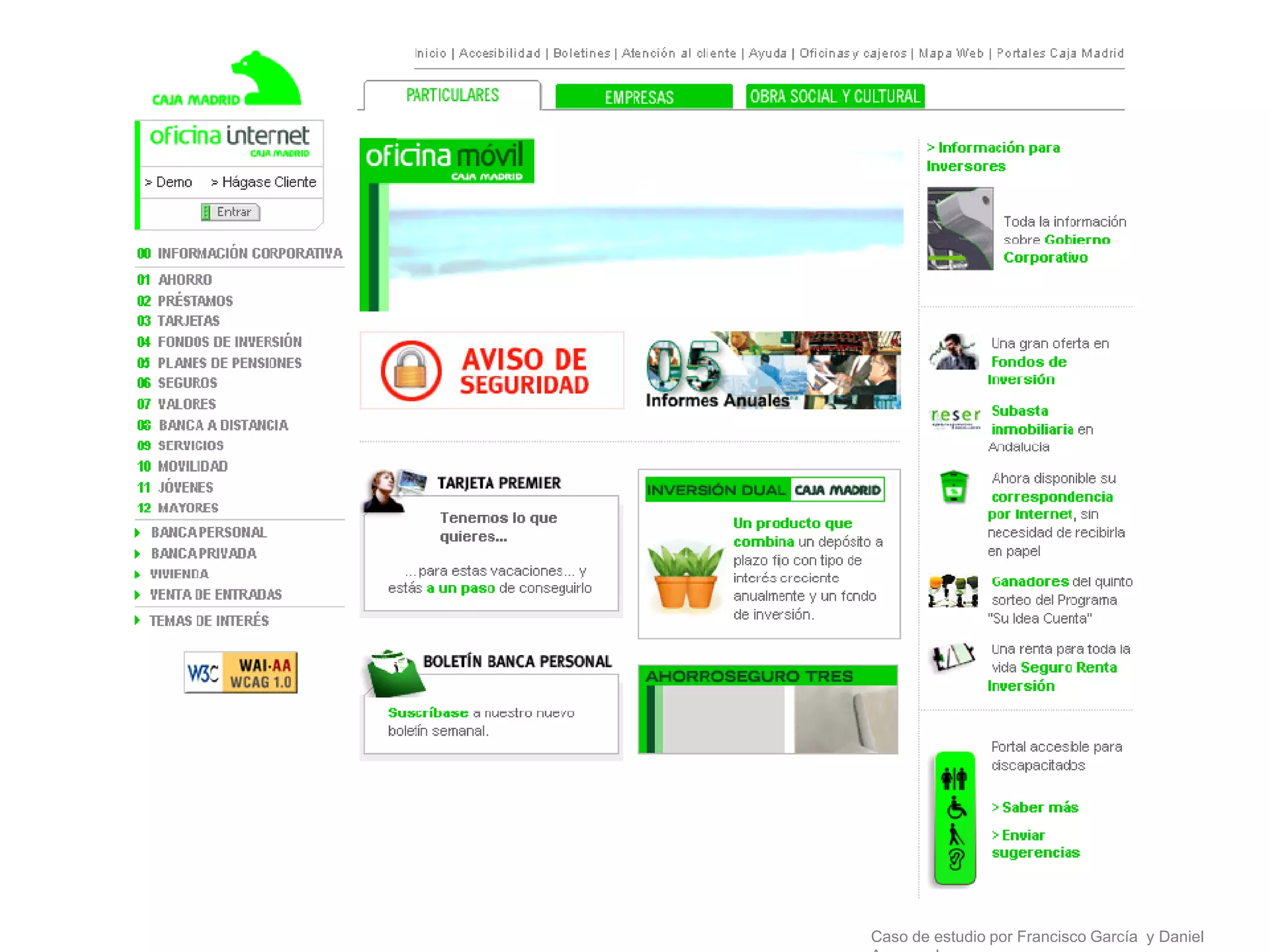 Caso de estudio por Francisco García y Daniel
 