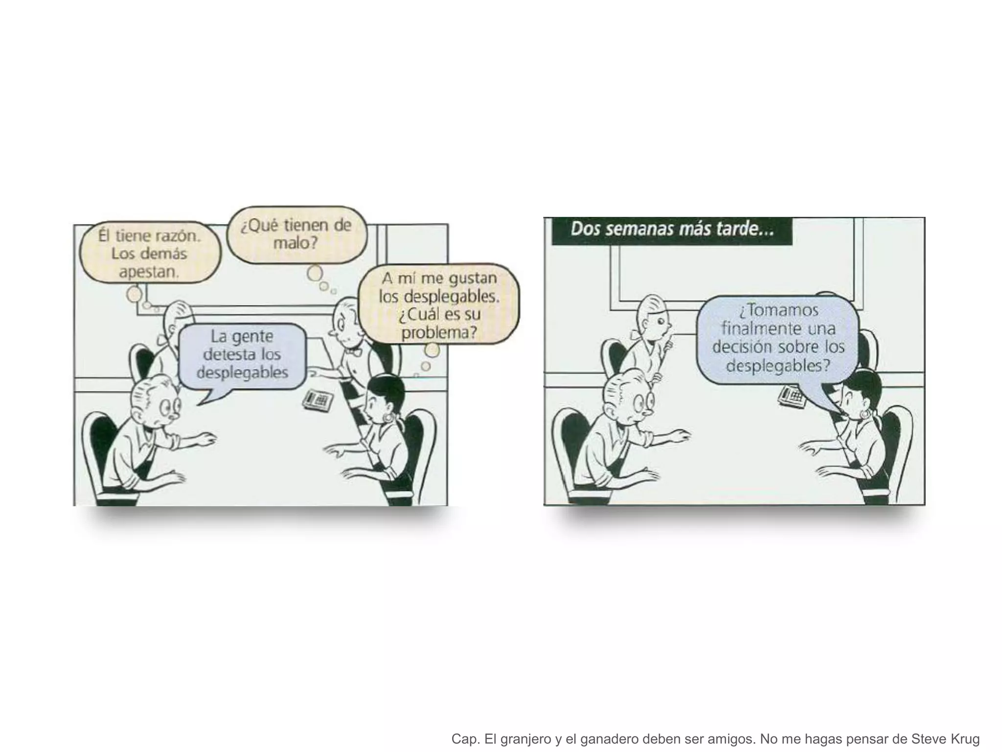 Cap. El granjero y el ganadero deben ser amigos. No me hagas pensar de Steve Krug
 