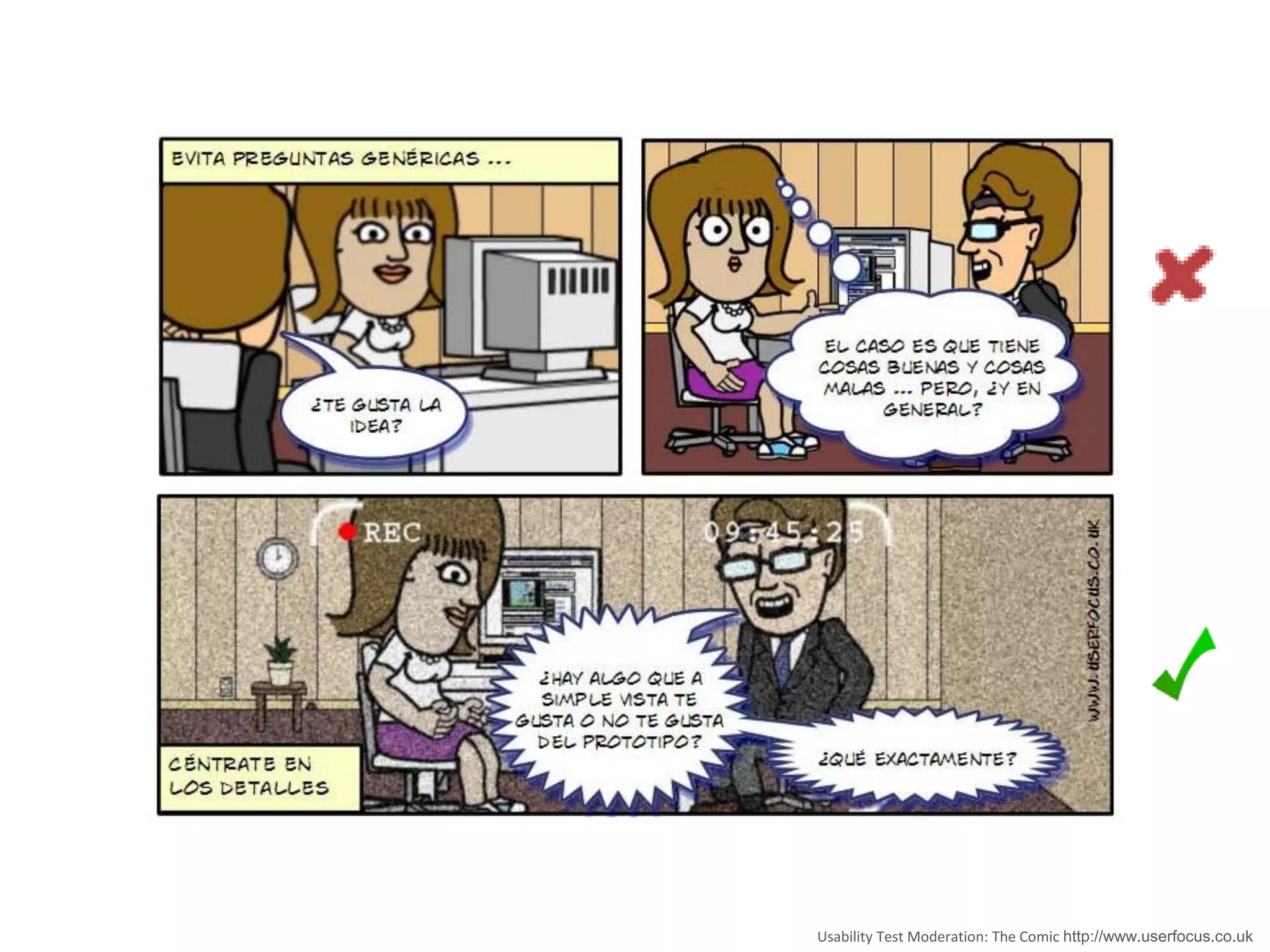 Usability Test Moderation: The Comic http://www.userfocus.co.uk
 