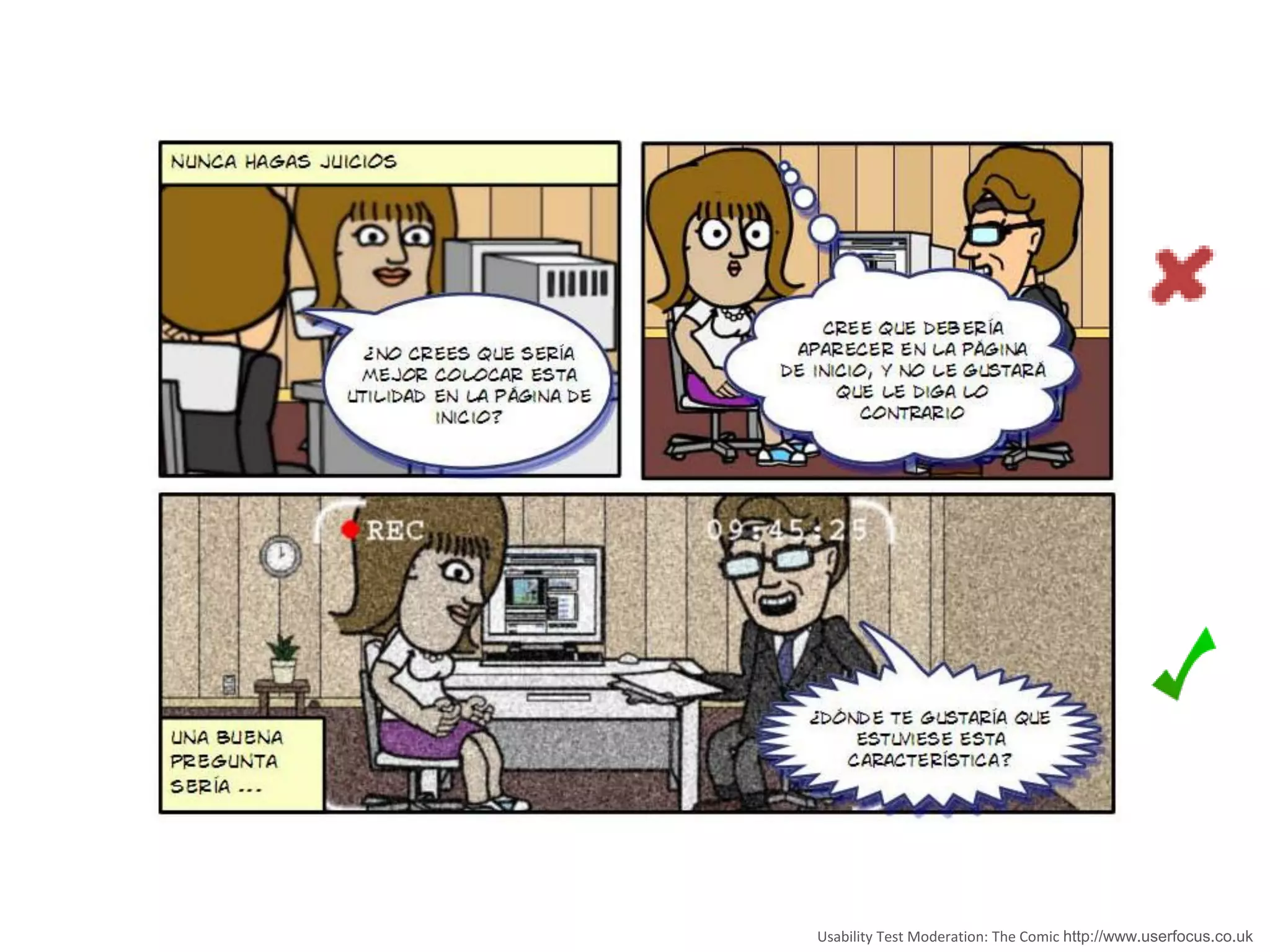 Usability Test Moderation: The Comic http://www.userfocus.co.uk
 