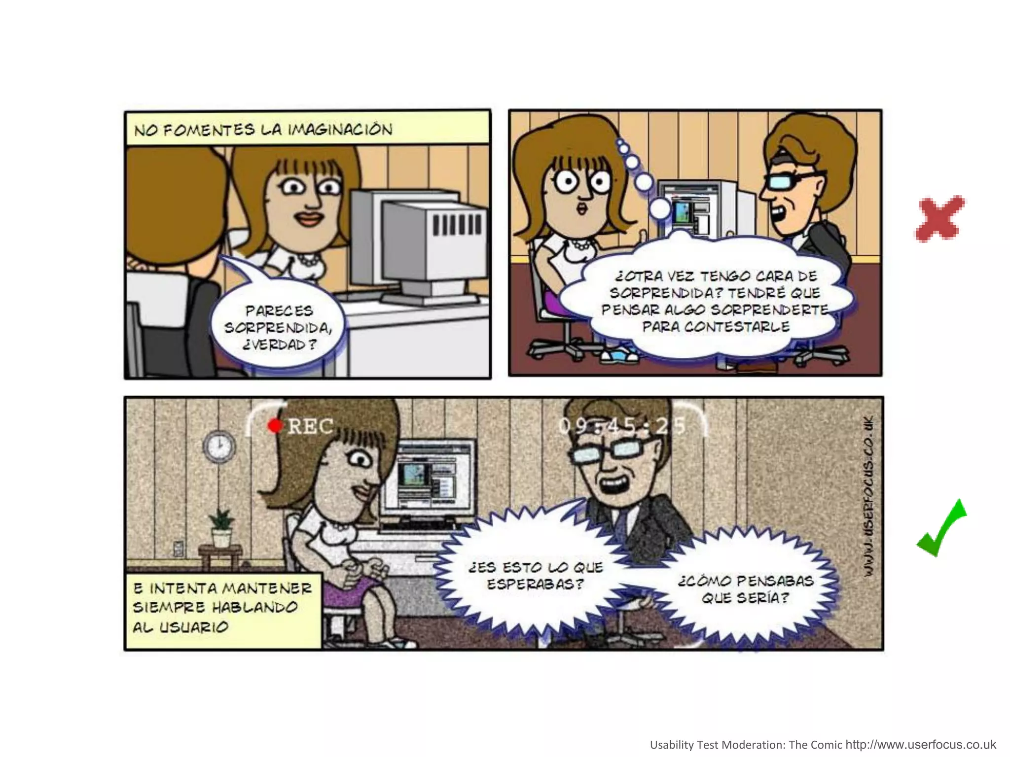 Usability Test Moderation: The Comic http://www.userfocus.co.uk
 