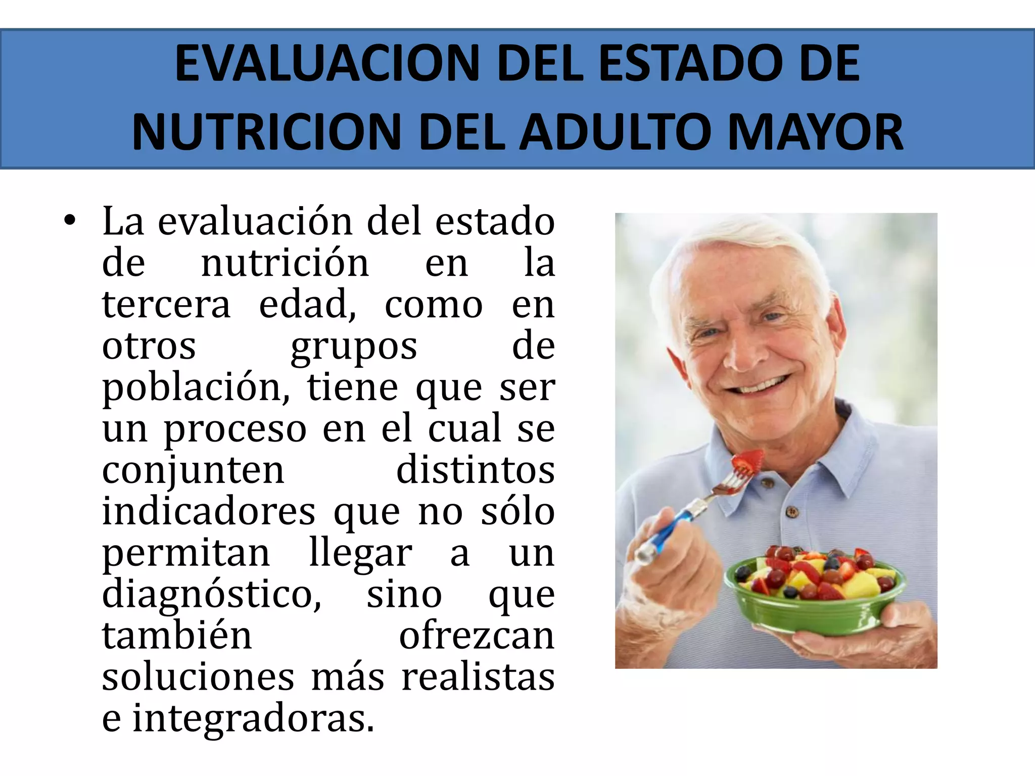 Estado nutricional del adulto mayor | PPTX | Eldercare | Family and