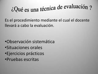 Sumativa¿Cuáles son las etapas la evaluación ?Recogida de información, que puede ser o no instrumentada.
