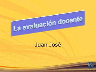 Juan José
 