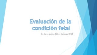 Evaluacion fetal