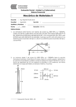 Evaluación Parcial 2023 – 00 Página 1
Mecánica de Materiales 2
Evaluación Parcial – Unidad 1 y 2 (alternativo)
Sistema Pre...